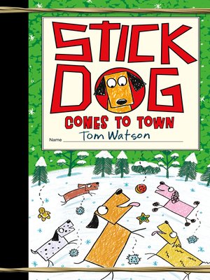 cover image of Stick Dog Comes to Town